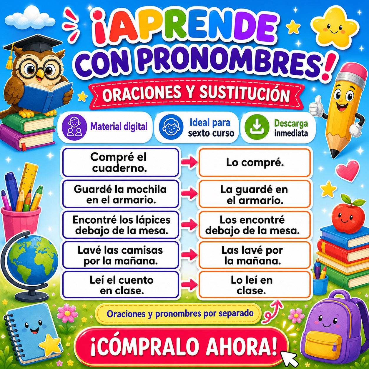 Juego de Oraciones con Pronombres lo, los, la, las le les